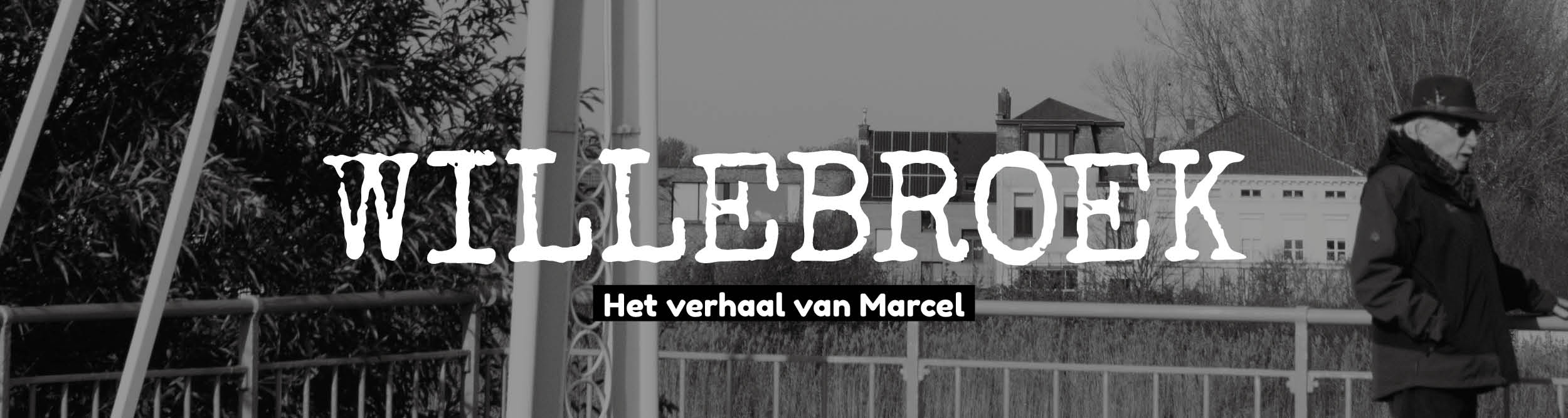 Oorlogsverhalen, het verhaal van Marcel, Willebroek